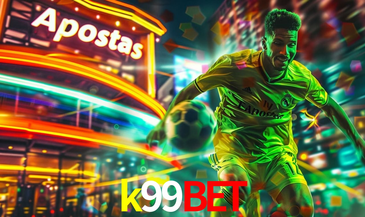 Apostas Esportivas na k99bet: Um Guia Completo